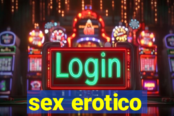 sex erotico